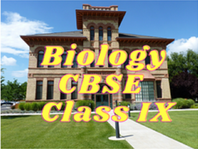 Biology (CBSE) - Class IX